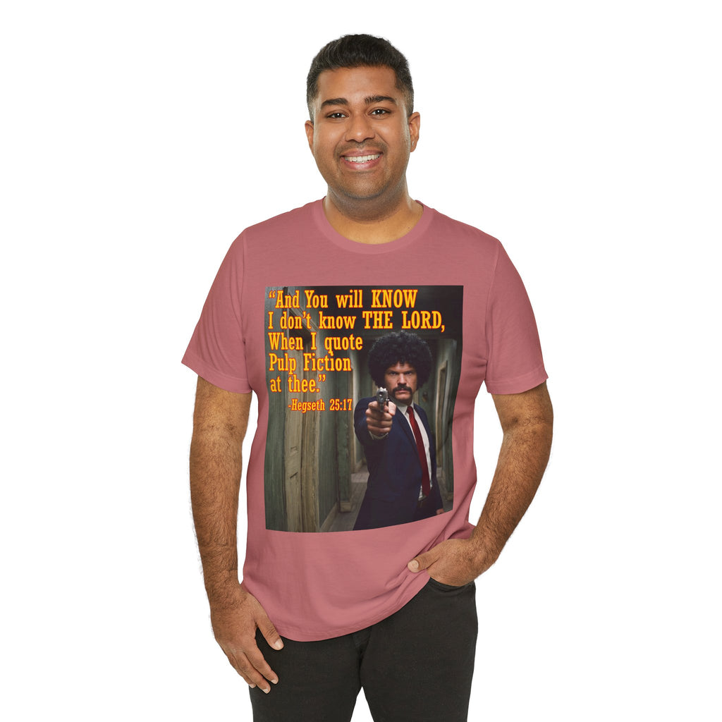 "When I quote Pulp Fiction at thee."  —  Hegseth Blunder Movie Quote T‑Shirt
