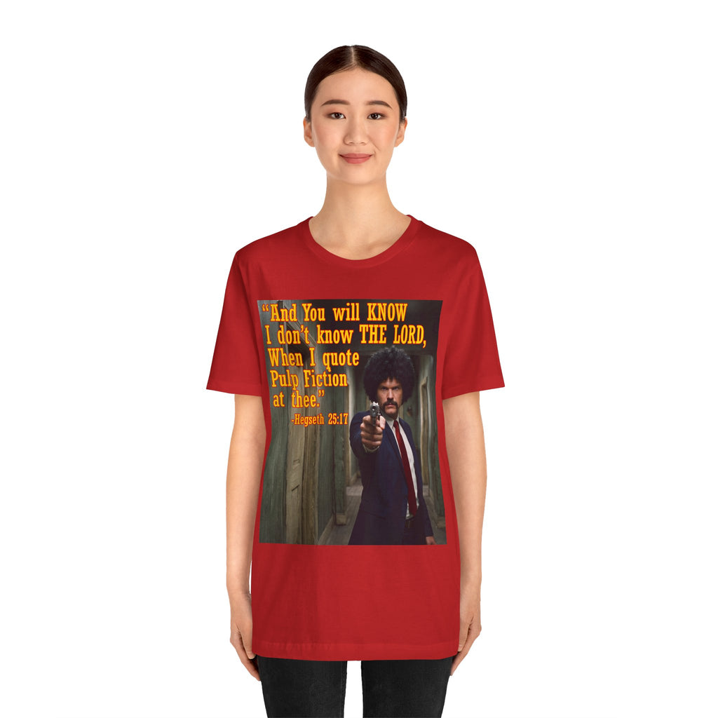 "When I quote Pulp Fiction at thee."  —  Hegseth Blunder Movie Quote T‑Shirt