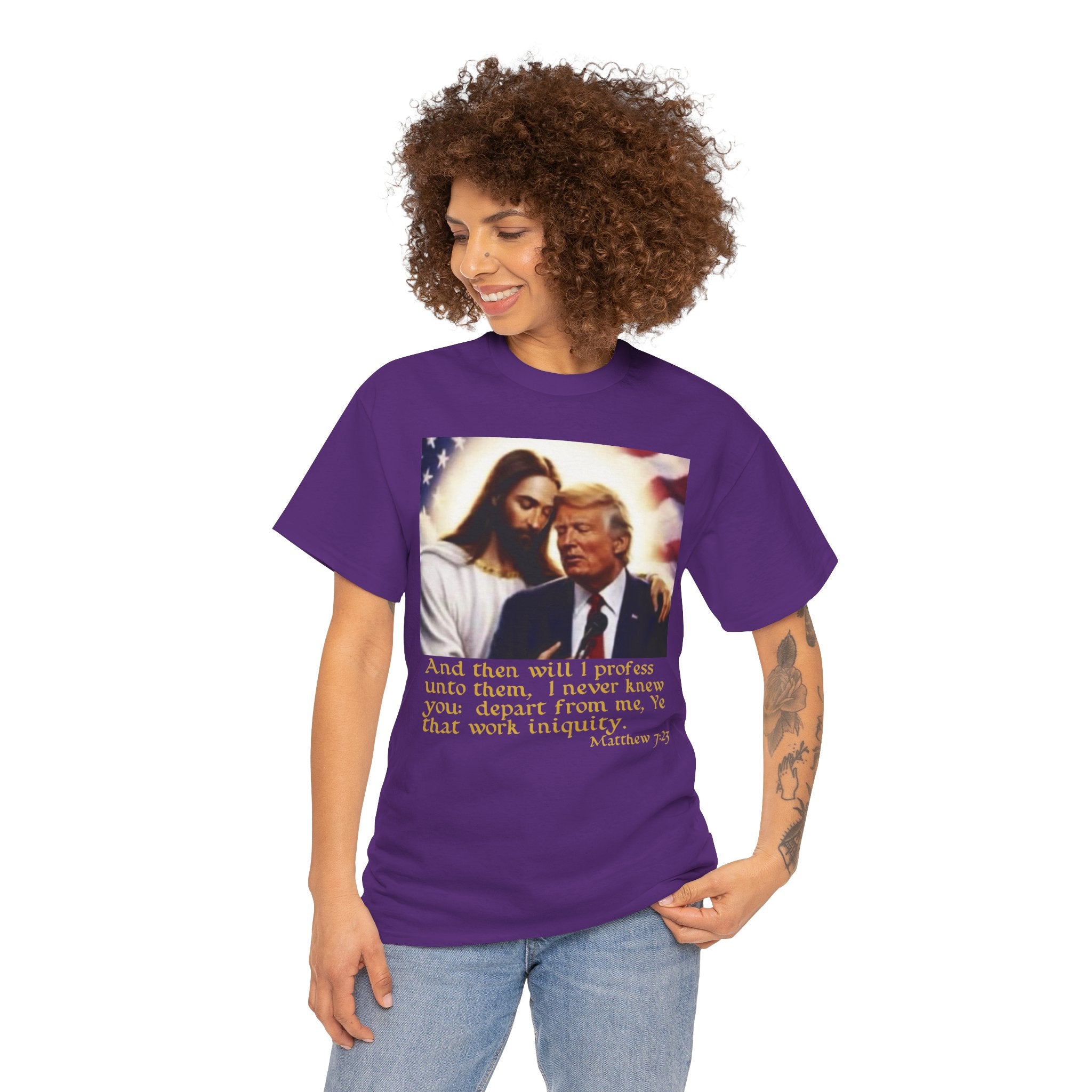 Matthew 7:23 Trump T-shirt