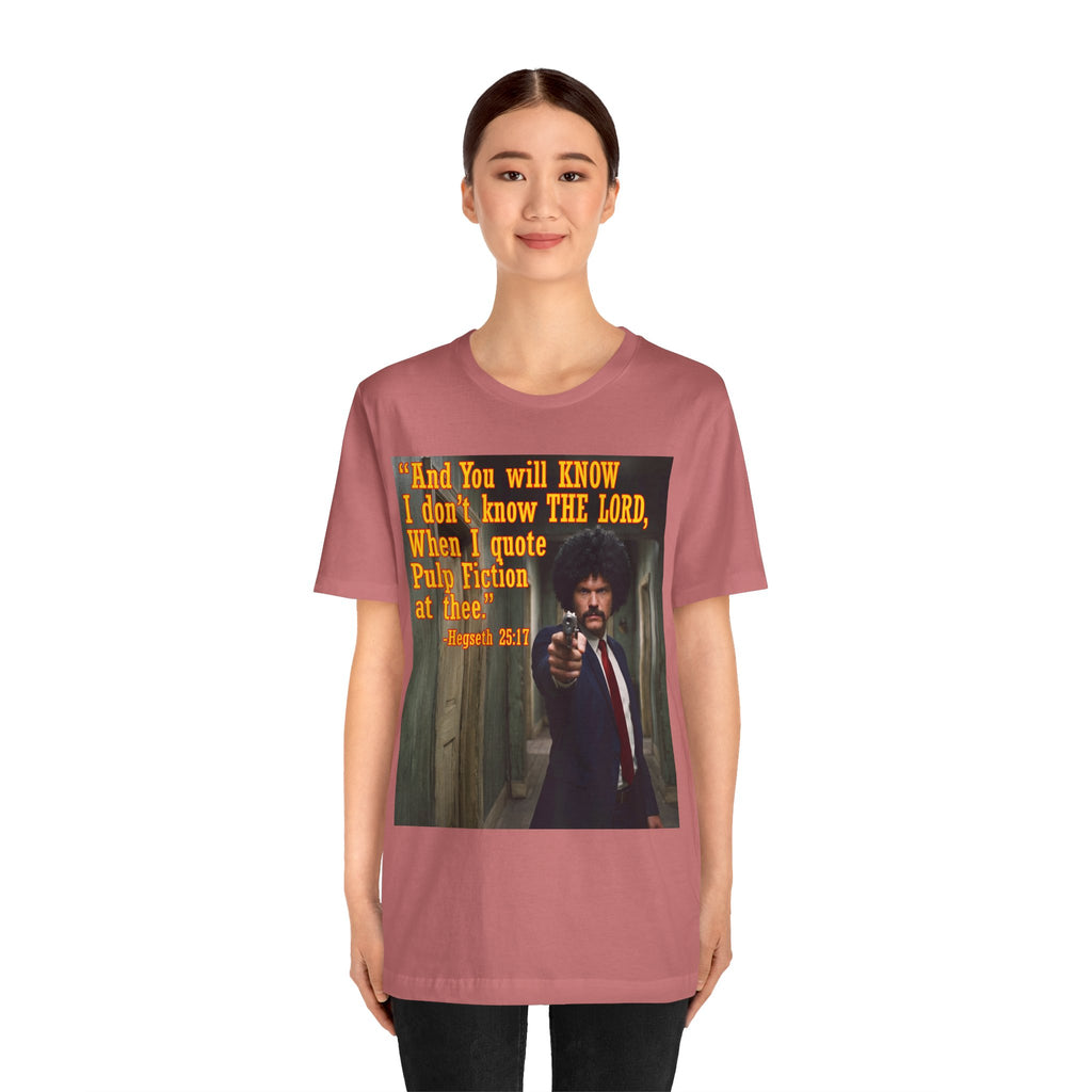 "When I quote Pulp Fiction at thee."  —  Hegseth Blunder Movie Quote T‑Shirt