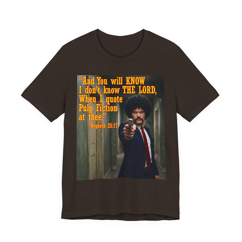"When I quote Pulp Fiction at thee."  —  Hegseth Blunder Movie Quote T‑Shirt