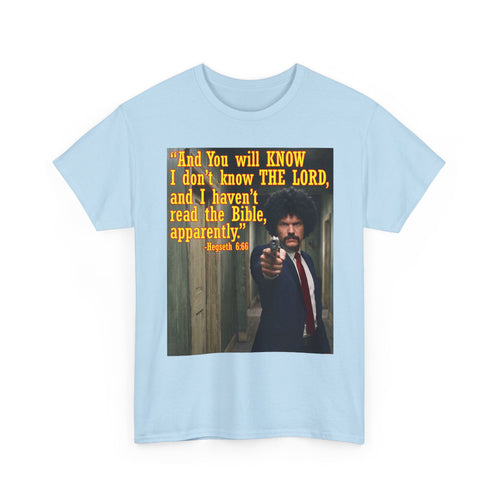 'I Haven't Read the Bible, Apparently' Graphic Tee