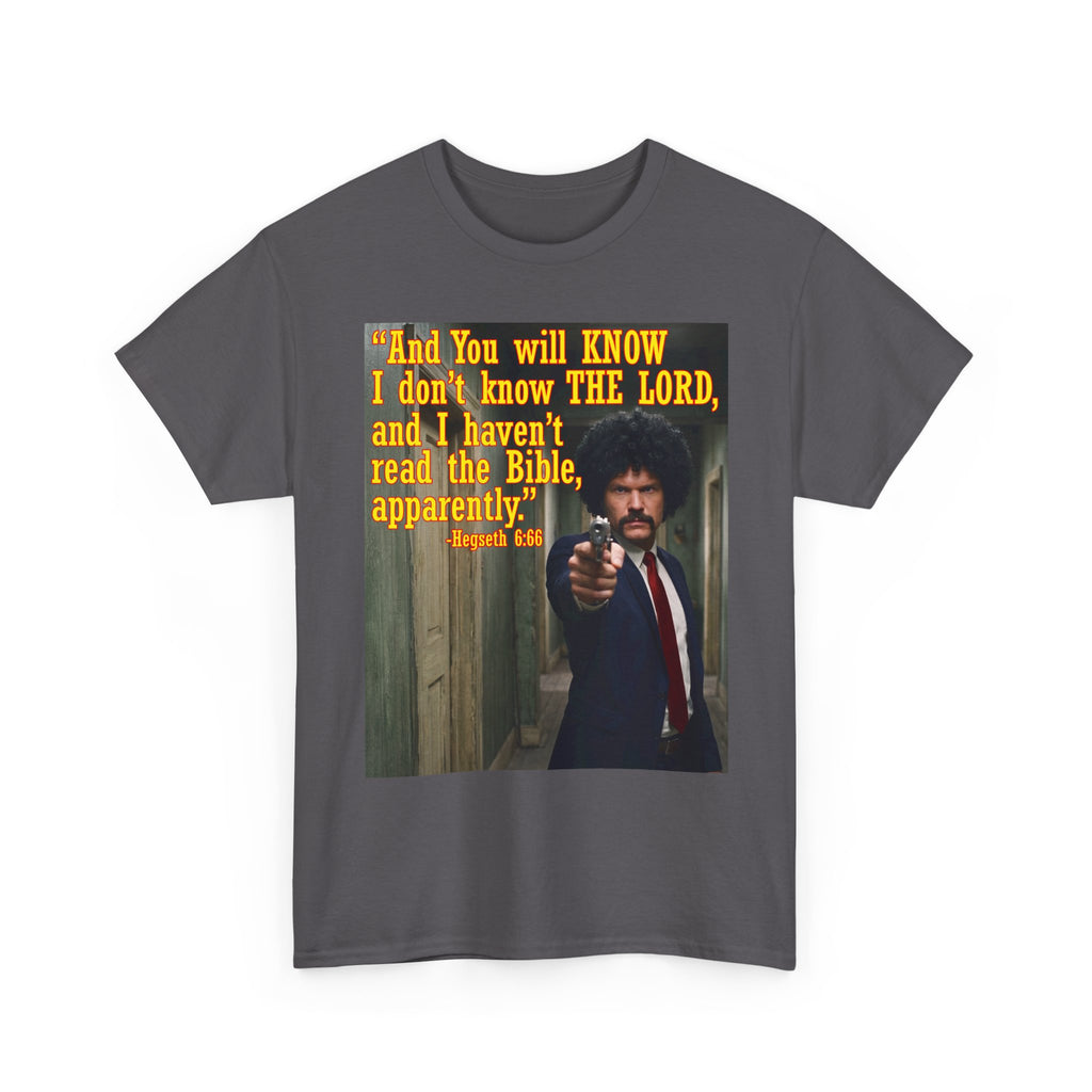 'I Haven't Read the Bible, Apparently' Graphic Tee