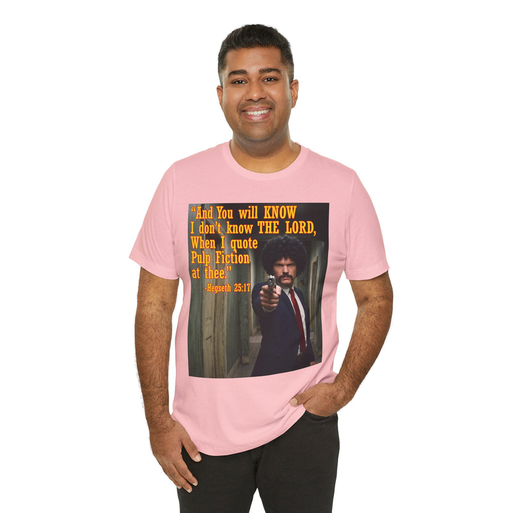 "When I quote Pulp Fiction at thee."  —  Hegseth Blunder Movie Quote T‑Shirt