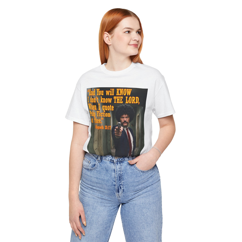 "When I quote Pulp Fiction at thee."  —  Hegseth Blunder Movie Quote T‑Shirt