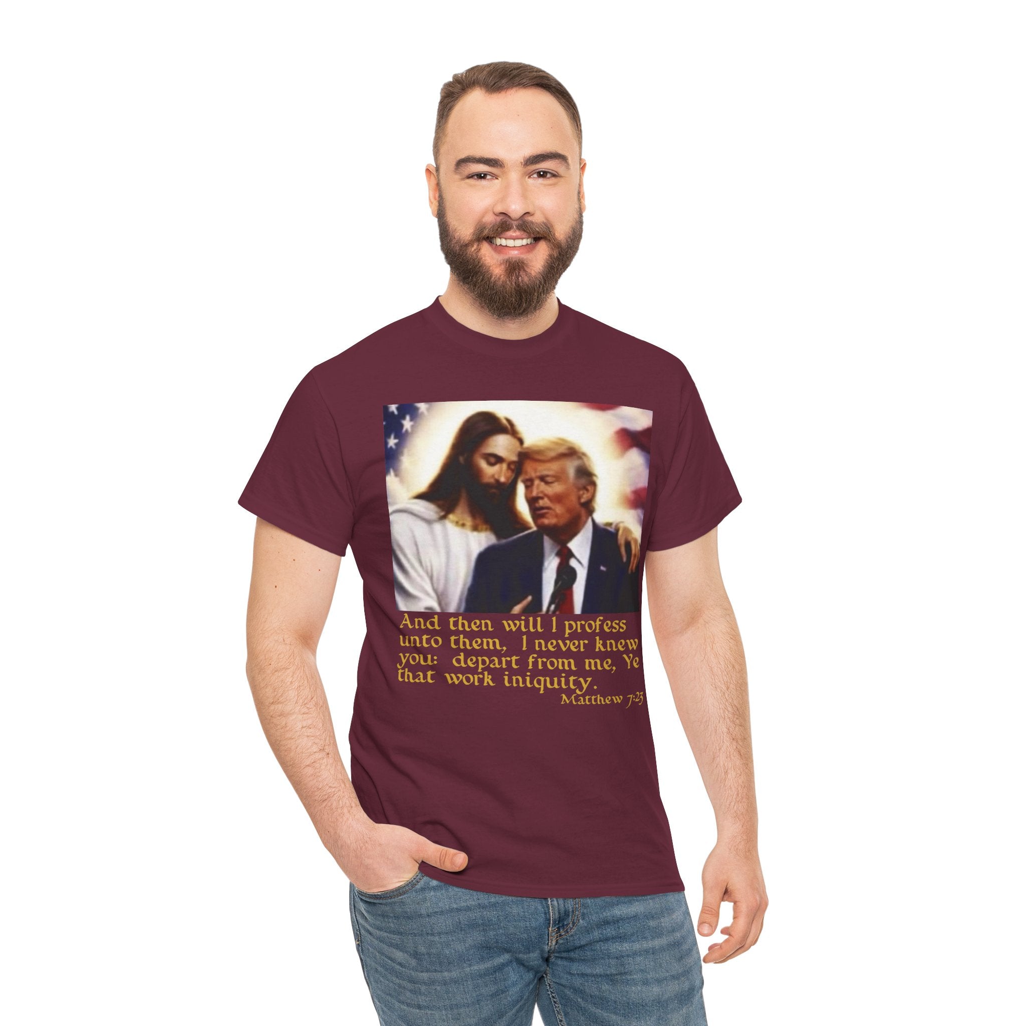 Matthew 7:23 Trump T-shirt