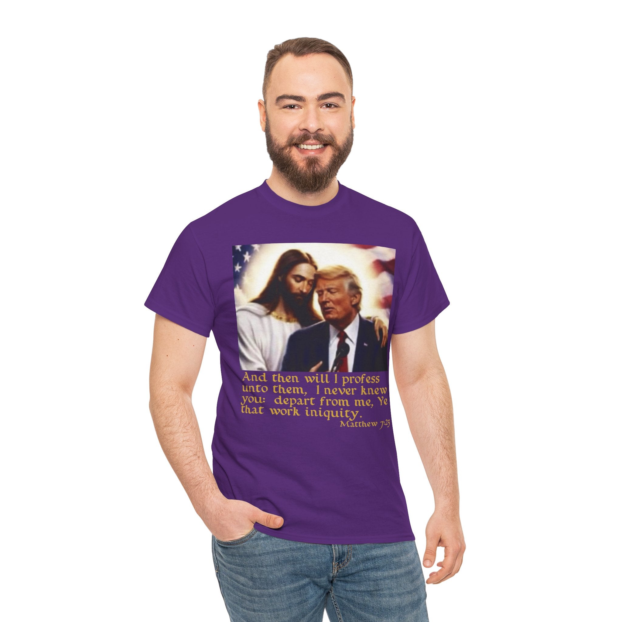 Matthew 7:23 Trump T-shirt