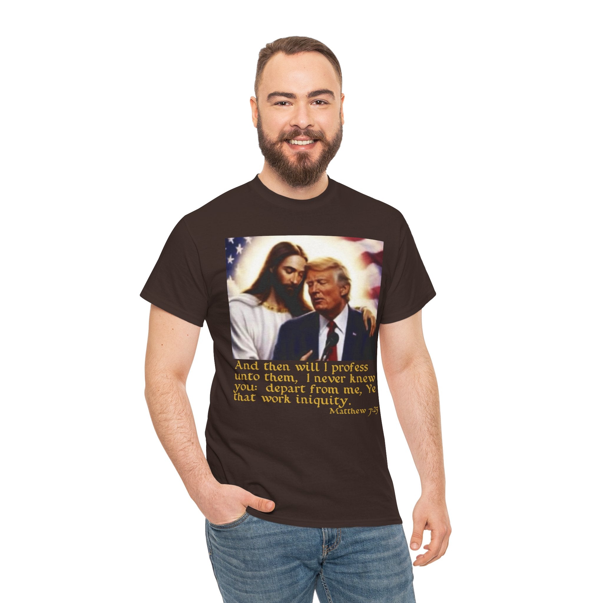 Matthew 7:23 Trump T-shirt