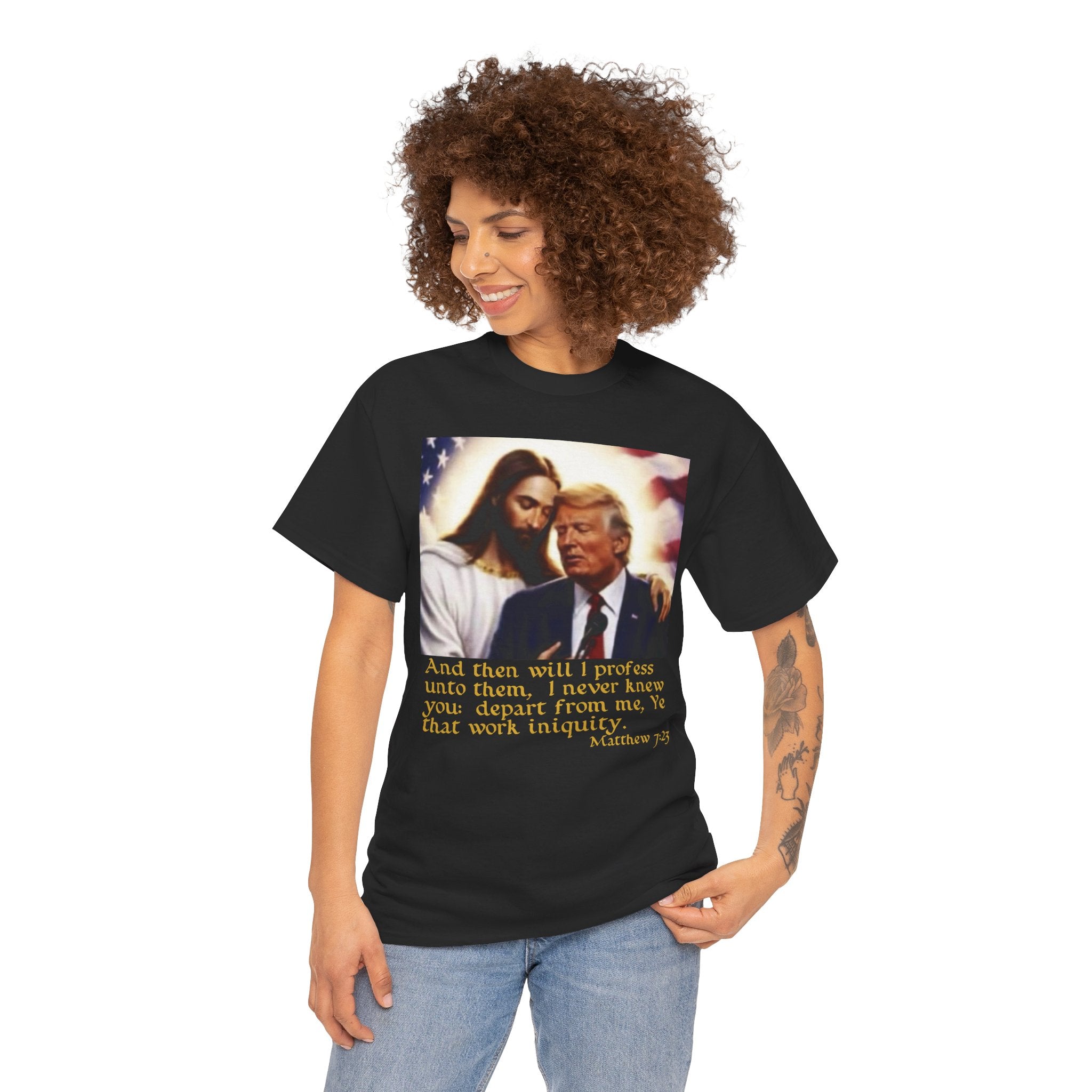 Matthew 7:23 Trump T-shirt