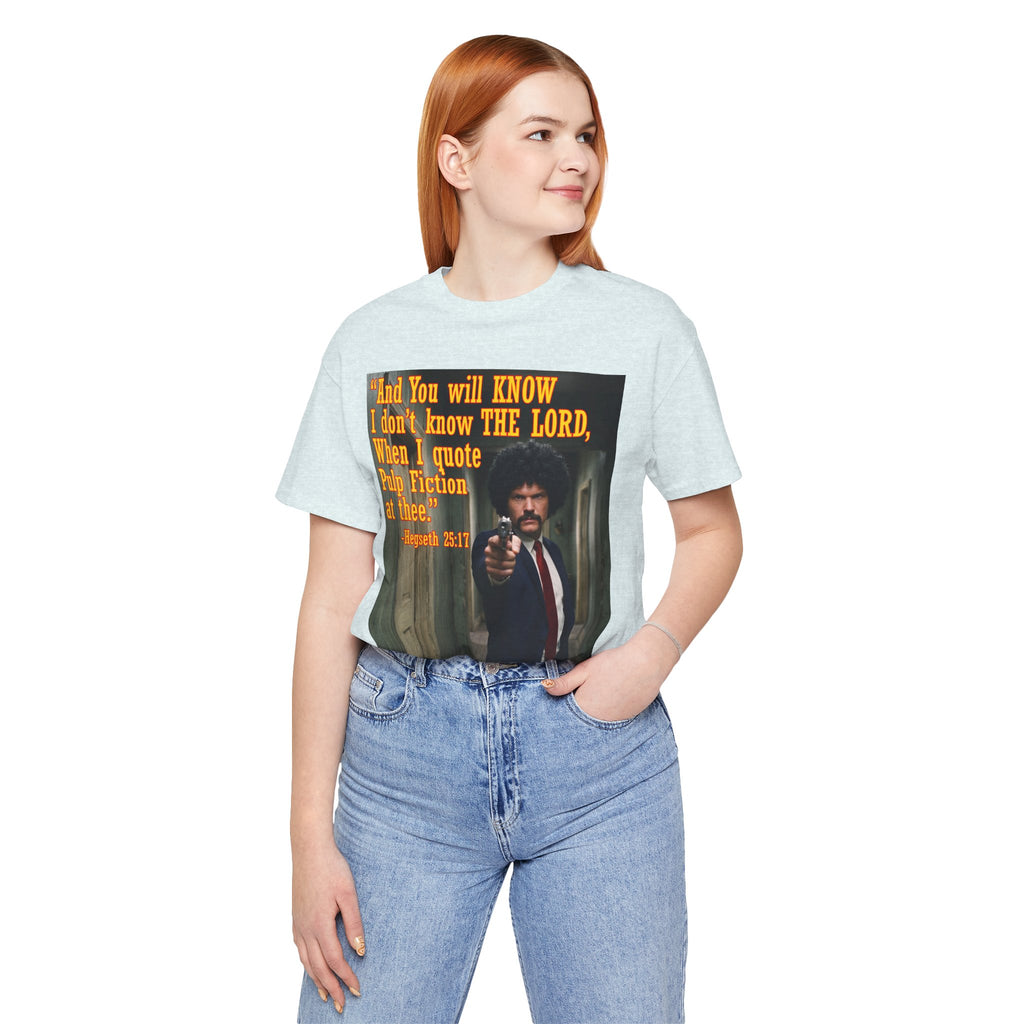 "When I quote Pulp Fiction at thee."  —  Hegseth Blunder Movie Quote T‑Shirt