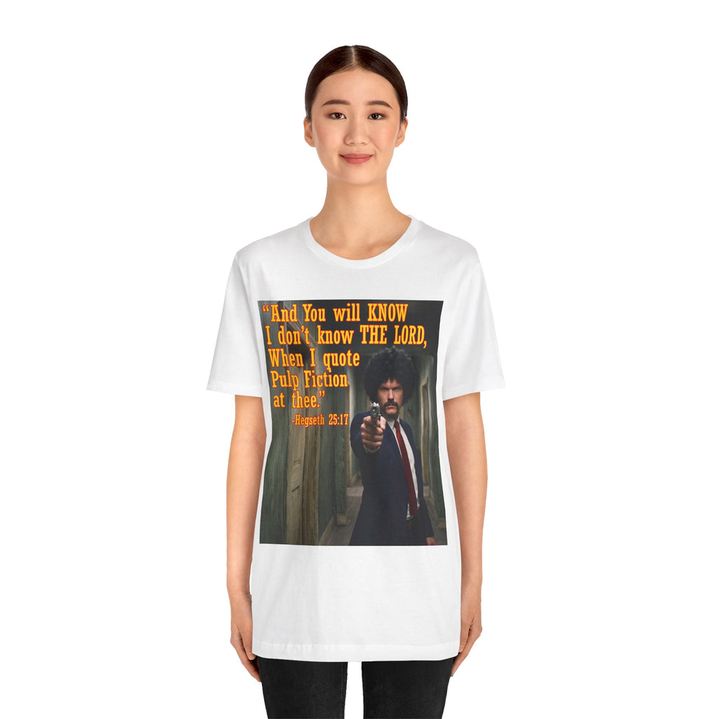 "When I quote Pulp Fiction at thee."  —  Hegseth Blunder Movie Quote T‑Shirt
