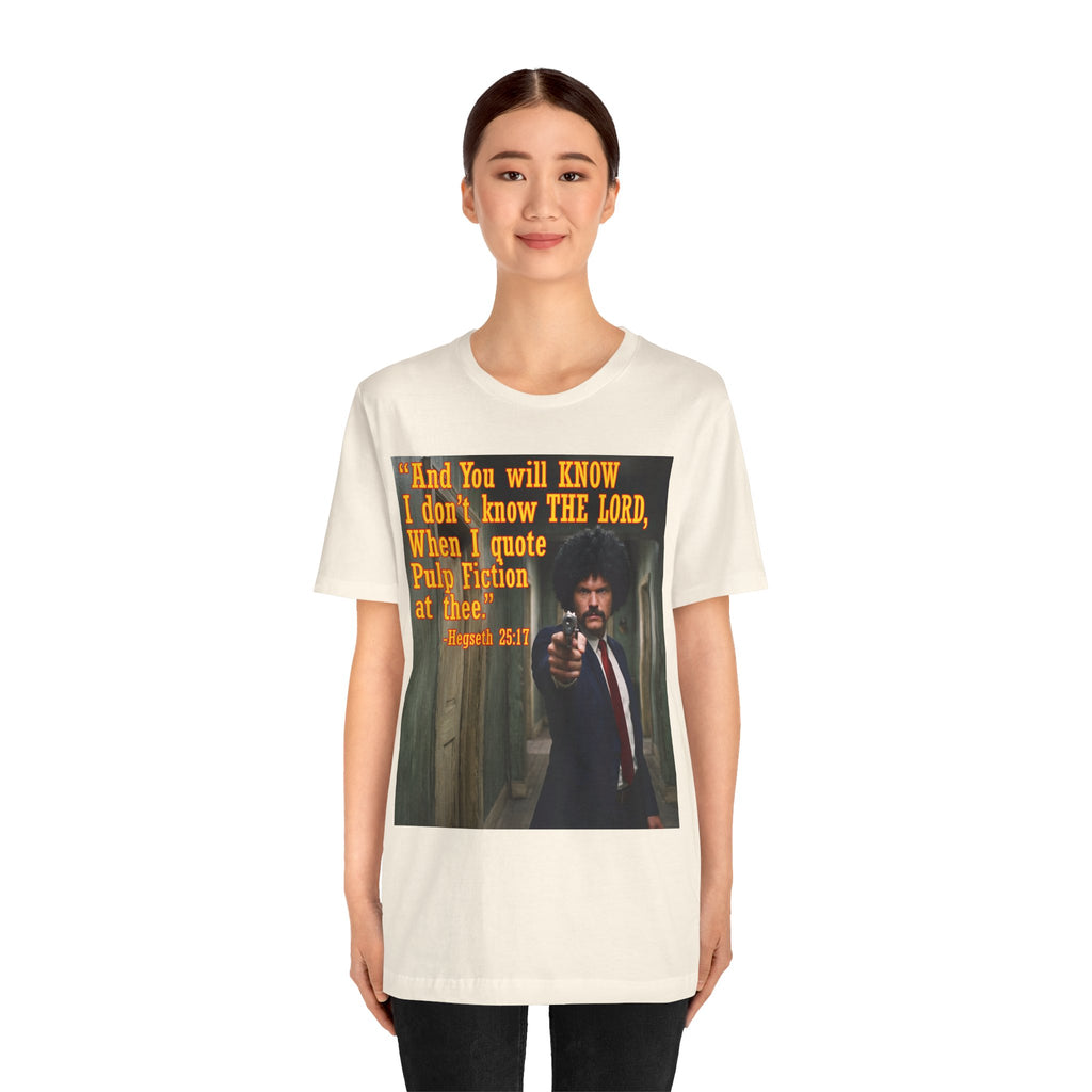 "When I quote Pulp Fiction at thee."  —  Hegseth Blunder Movie Quote T‑Shirt