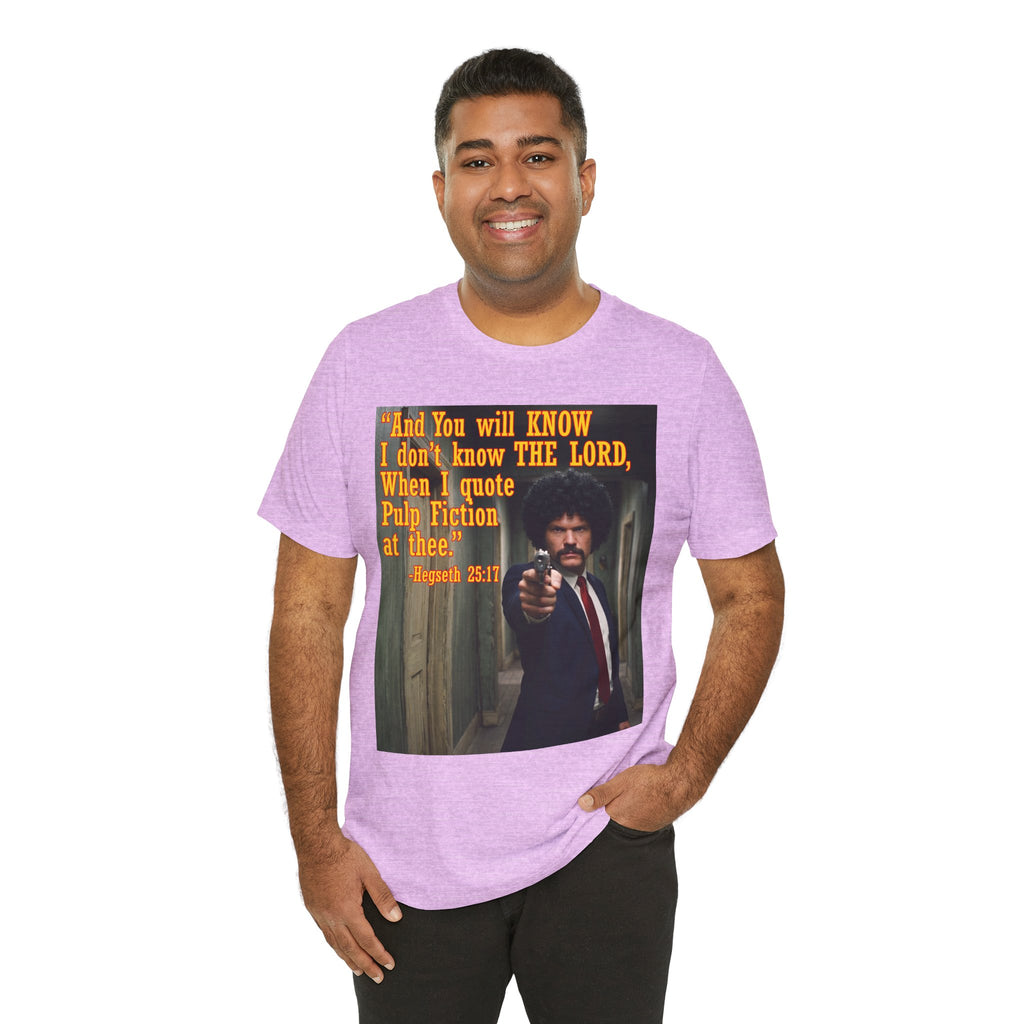 "When I quote Pulp Fiction at thee."  —  Hegseth Blunder Movie Quote T‑Shirt
