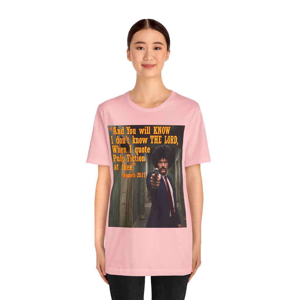 "When I quote Pulp Fiction at thee."  —  Hegseth Blunder Movie Quote T‑Shirt