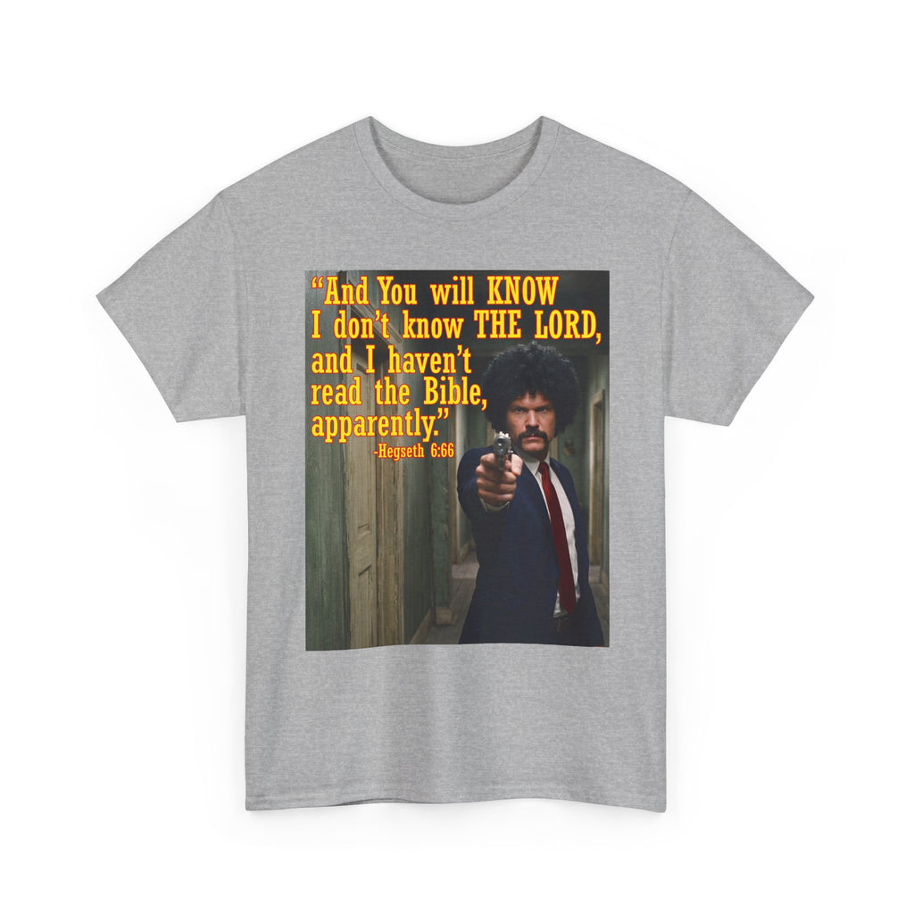 'I Haven't Read the Bible, Apparently' Graphic Tee