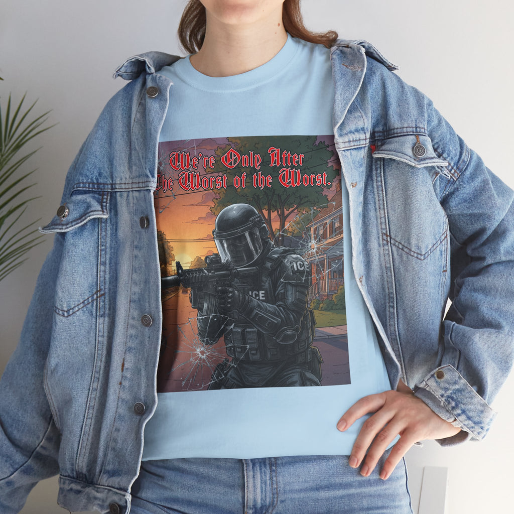 ICE Agent "Worst of the Worst" Version 2