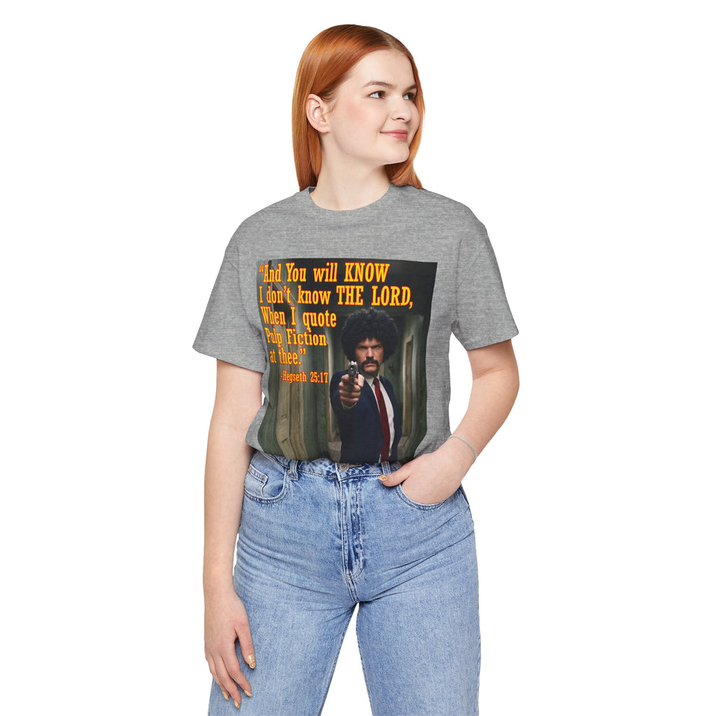 "When I quote Pulp Fiction at thee."  —  Hegseth Blunder Movie Quote T‑Shirt