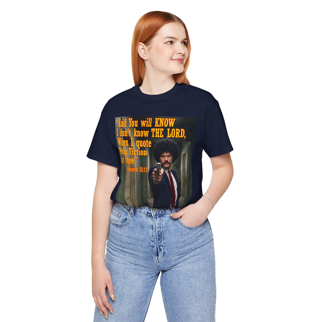 "When I quote Pulp Fiction at thee."  —  Hegseth Blunder Movie Quote T‑Shirt